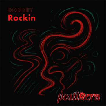 SONNIY - Rockin | 4DJsonline.com