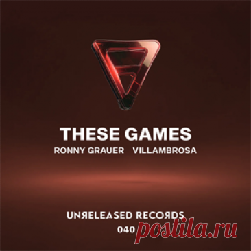 Ronny Grauer, Villambrosa - These Games | 4DJsonline.com