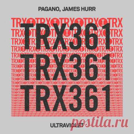 Download PAGANO, James Hurr - Ultraviolet Label Toolroom Trax Styles Tech House Date 2025-03-28 Catalog # TRX36101Z Length 6:11 Tracks 1