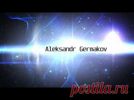 Видео Заставка. Intro. Заставка для канала Aleksandr Germakov - YouTube