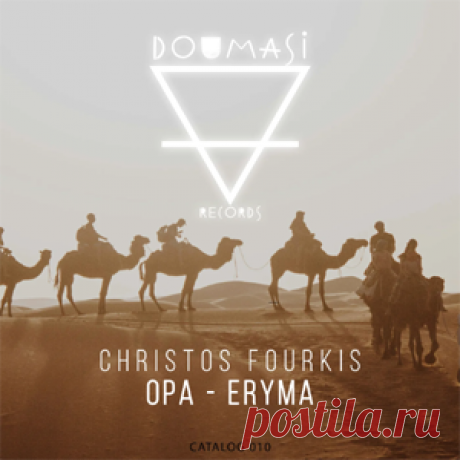 Christos Fourkis - Opa | 4DJsonline.com