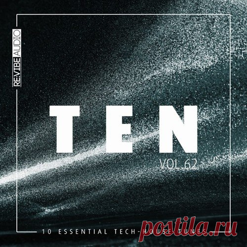 DrastikPhunk, Dub House Project - Ten - 10 Essential Tech-House Tunes, Vol. 62 [Re vibe Audio]