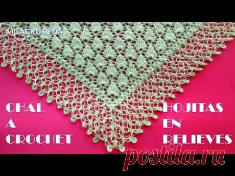 Chal triangular a crochet HOJAS PEQUEÑAS EN RELIEVES paso a paso en video tutorial