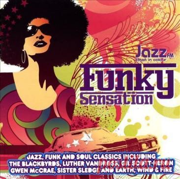 Funky Sensation (2CD) FLAC Artist: Various ArtistsTitle Of Album: Funky SensationYear Of Release: 2010Label: Jazz FM Records JAZZFM2CD7Country: InternationalGenre: Funk, Jazz, Soul, Disco Total Time: 02:34:12Format: FLAC (tracks+.cue,log-file,scans)Quality: Lossless Total Size: 1.07 GB (+3%) TRACKLIST:Disc 101. Gwen McCrae