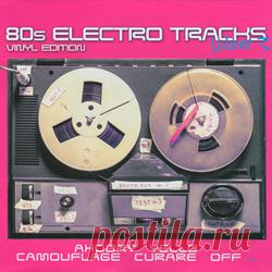 VA - 80s Electro Tracks - Vinyl Edition Volume 3 (2022) 320kbps / FLAC
