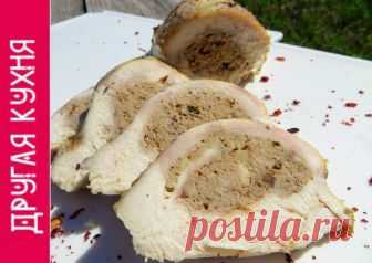 Вкуснее, чем колбаса - фаршированная грудка Автор рецепта Другая Кухня-Валерия - Cookpad
