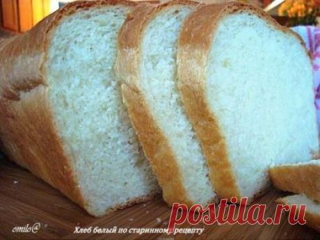 Белый хлеб по старомодному рецепту : Хлеб, батоны, багеты, чиабатта
