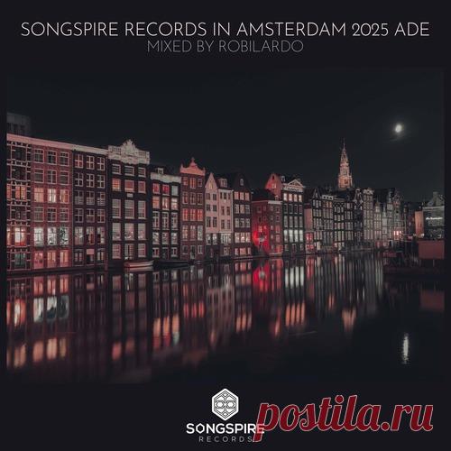 VA - Songspire Records in Amsterdam 2025 ADE free download mp3 music 320kbps
