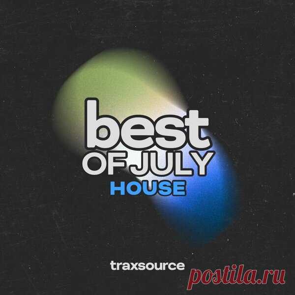 Traxsource Top 100 House of July 2025 FLAC » MinimalFreaks.co