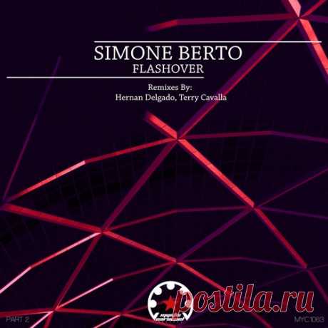 Simone Berto – Flashover, Pt. 2 [MYC1063]