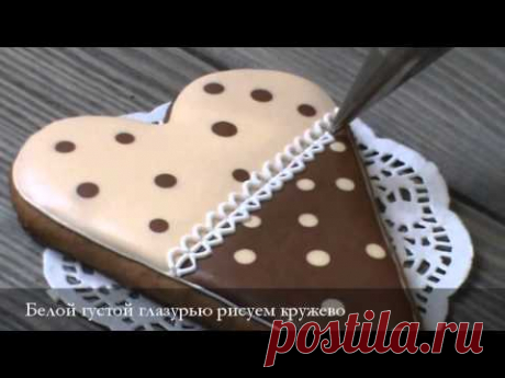 Видео-урок &quot;Роспись глазурью. Сердце с кружевом.&quot;