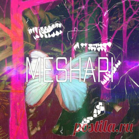 MESHAPI — MY VIBE EP DOWNLOAD UK USA.