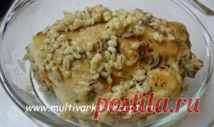 Курица, запеченная с перловкой в мультиварке