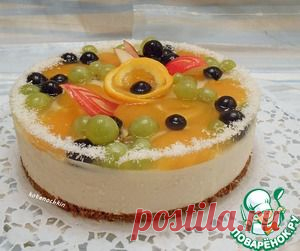 Творожно-желейный торт с фруктами - кулинарный рецепт