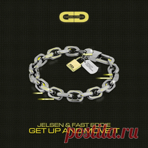 Jelsen, Fast Eddie - Get Up And Move It | 4DJsonline.com
