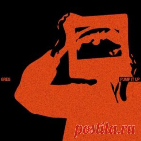 GREG (BR) - Pump It Up [TU0197] - HypeDJ.top