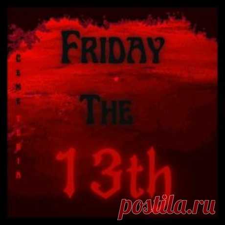 Cemeteria - Friday The 13th (2025) [Single] Artist: Cemeteria Album: Friday The 13th Year: 2025 Country: USA Style: Post-Punk, Darkwave, Coldwave