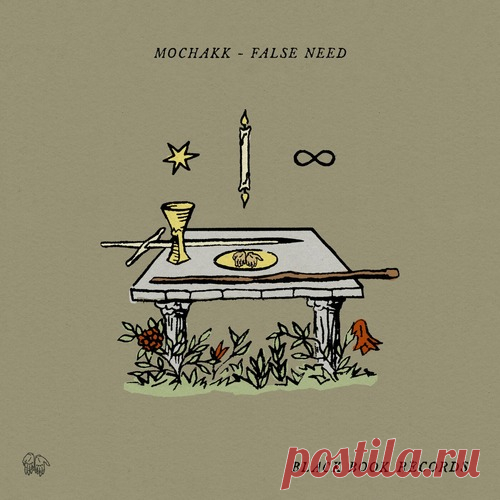 Mochakk – False Need [BB34B] Mochakk – False Need [BB34B]