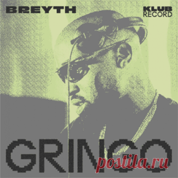 Breyth - Gringo (Extended) | 4DJsonline.com