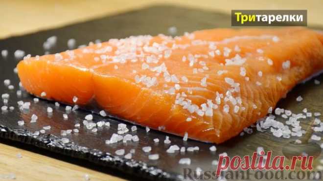 Рецепт: Малосольная семга на RussianFood.com