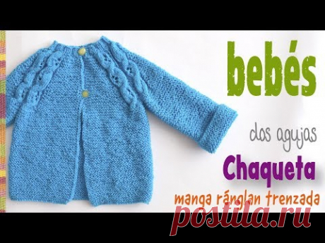 Chaqueta manga ránglan con trenzas tejido en dos agujas para bebes   Tejiendo Perú