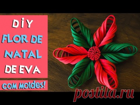 DIY: FLOR DE NATAL DE EVA / COMO FAZER FLOR DE NATAL COM EVA | BLOG CRIATIVO