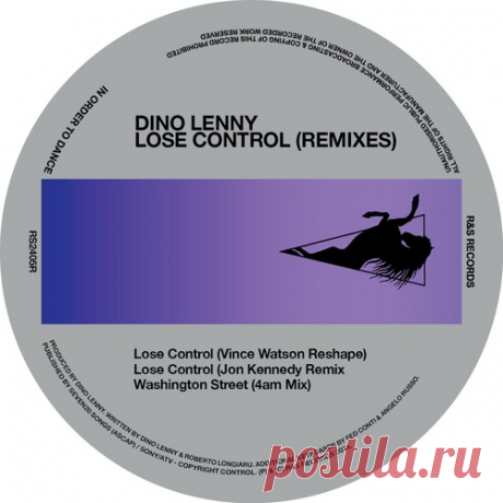 Dino Lenny – Lose Control (Remixes) [RS2405R]