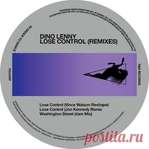 Dino Lenny – Lose Control (Remixes) [RS2405R]