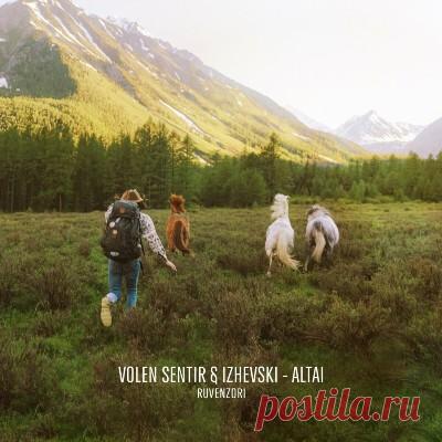 Volen Sentir & Izhevski - Altai - psytrancemix.com