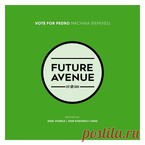 DownloadVote For Pedro - Machina (Remixes) - Progressive House - MusicVibez DownloadVote For Pedro - Machina (Remixes) в FLAC/320kbps на MusicVibez — Progressive House Release: Tracklist, Label download . - Musicvibez