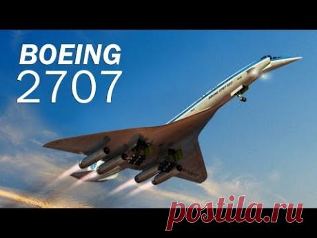 Boeing 2707 - выше головы не прыгнешь. История мегапроекта