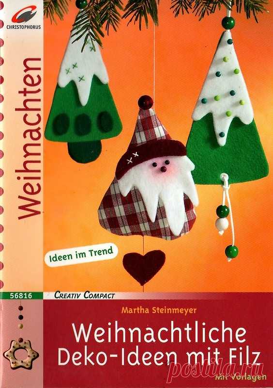 Weihnachtliche Deko-Ideen mit Filz - Забавные поделочки - Журналы по рукоделию - Страна рукоделия