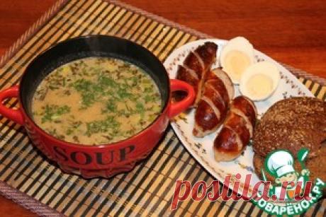 Традиционный польский суп "Журек" - кулинарный рецепт