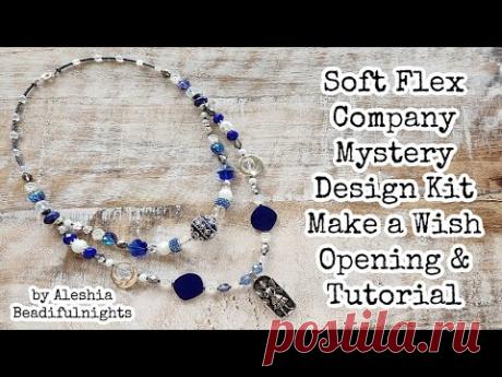 Soft Flex Company Mystery Design Kit Make a Wish Opening &amp; Tutorial