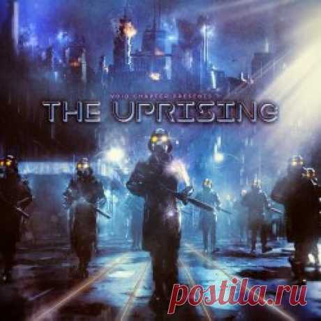 Void Chapter - The Uprising (2025) [Remastered] Artist: Void Chapter Album: The Uprising Year: 2025 Country: USA Style: Industrial Rock, Electronic