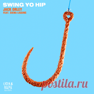 Jack Orley - Swing Yo Hip (Feat. Siena Liggins) | 4DJsonline.com