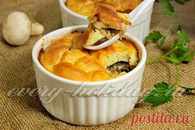 Картофельное суфле с курицей и грибами