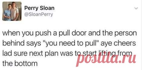 When you push a pull door / Неформальный Английский