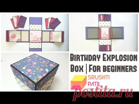 Birthday Explosion box for Beginners by Srushti Patil