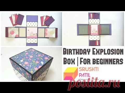 Birthday Explosion box for Beginners by Srushti Patil