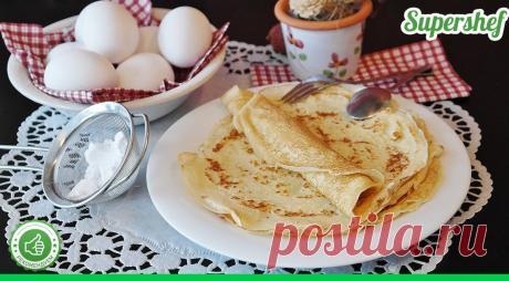 Простой и быстрый рецепт блинов. “Все по одной кружке” - СУПЕР ШЕФ