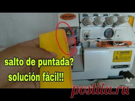 porque la maquina de coser overlock salta puntadas (ajuste del looper inferior).