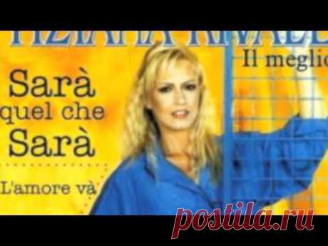 Tiziana Rivale - Sarà quel che sarà