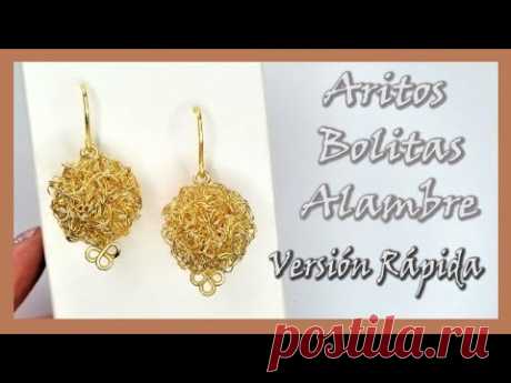 Aritos bolitas de alambre en versión rápida