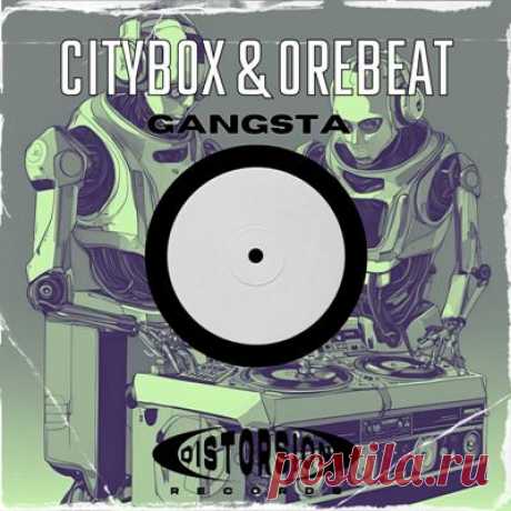 Citybox, Orebeat - Gangsta