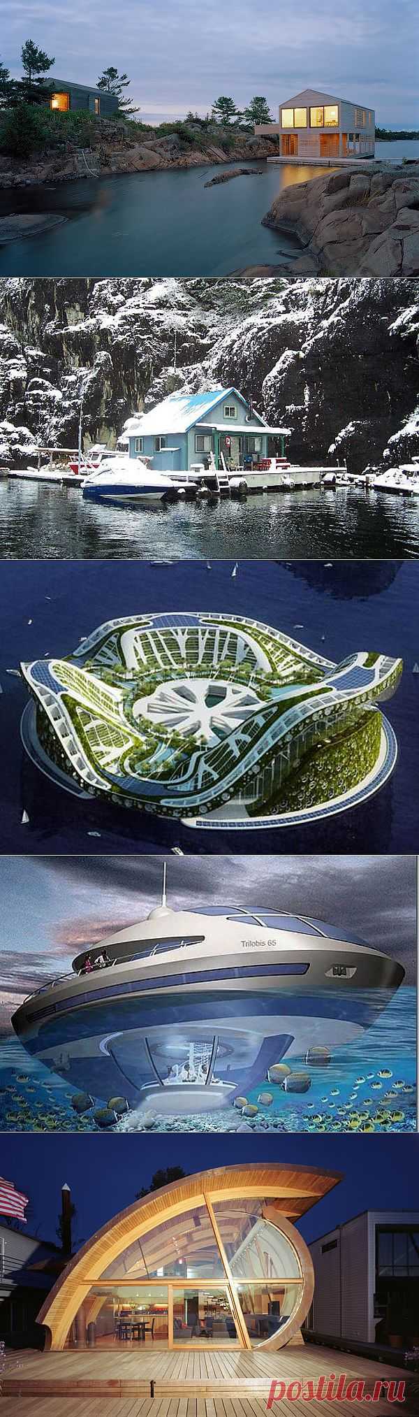 По морям, по волнам: ТОП-10 удивительных домов на воде | Наш уютный дом