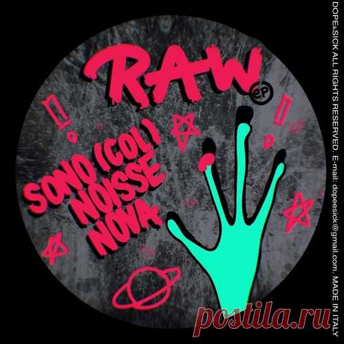 SONO (COL), NOISSE, Nova – Raw EP [DS014] ✅ MP3 download