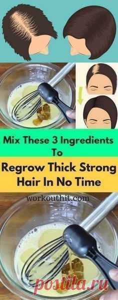 Mix These 3 Ingredients To Regrow Thick, Strong Hair In No Time