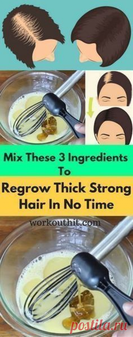 Mix These 3 Ingredients To Regrow Thick, Strong Hair In No Time