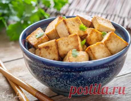 Рецепты приготовления вкусных, простых и полезных блюд с сыром тофу